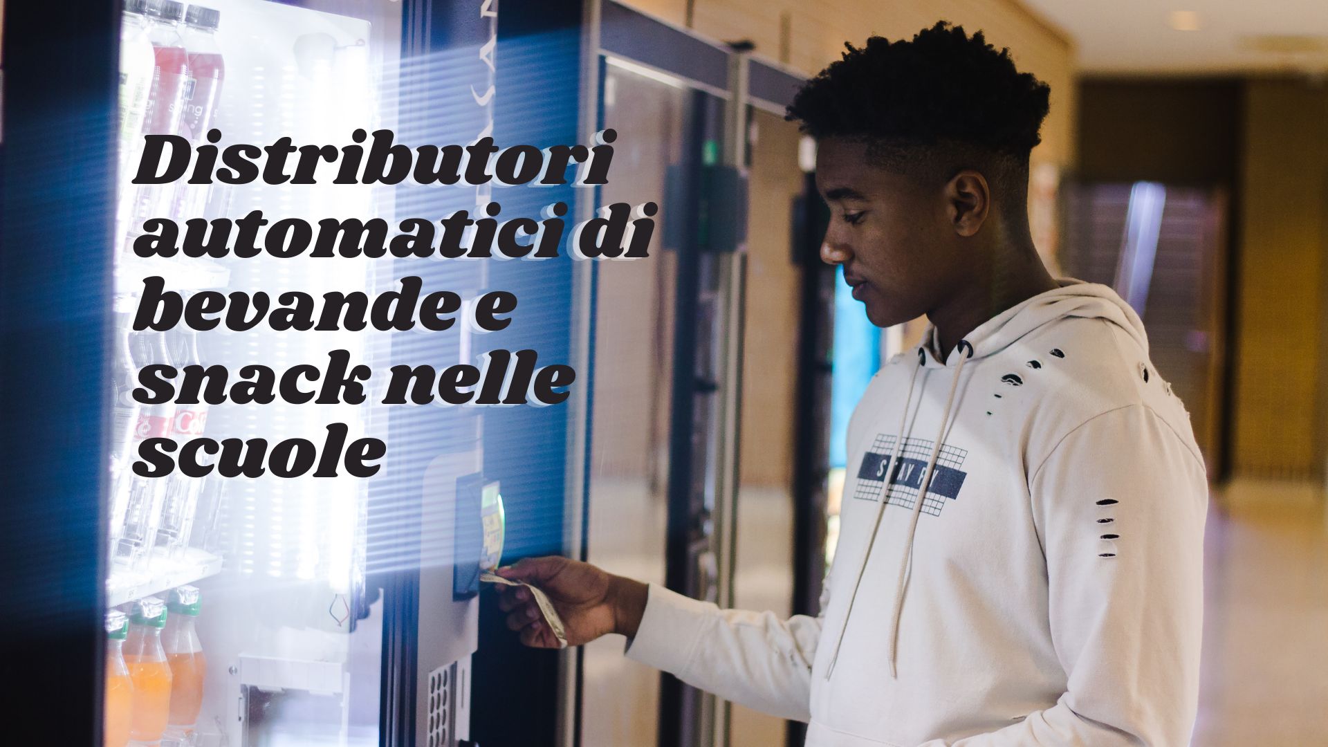 Distributori automatici di bevande e snack nelle scuole: perché sono così importanti e qual è la normativa?